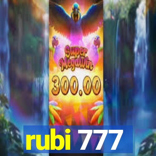 rubi 777